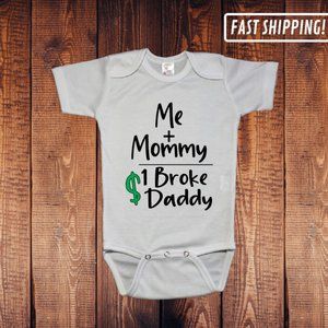 Broke daddy funny baby bodysuit clothes